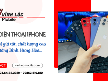 Điện thoại iPhone chính hãng giá tốt tại Vĩnh Lộc Mobile